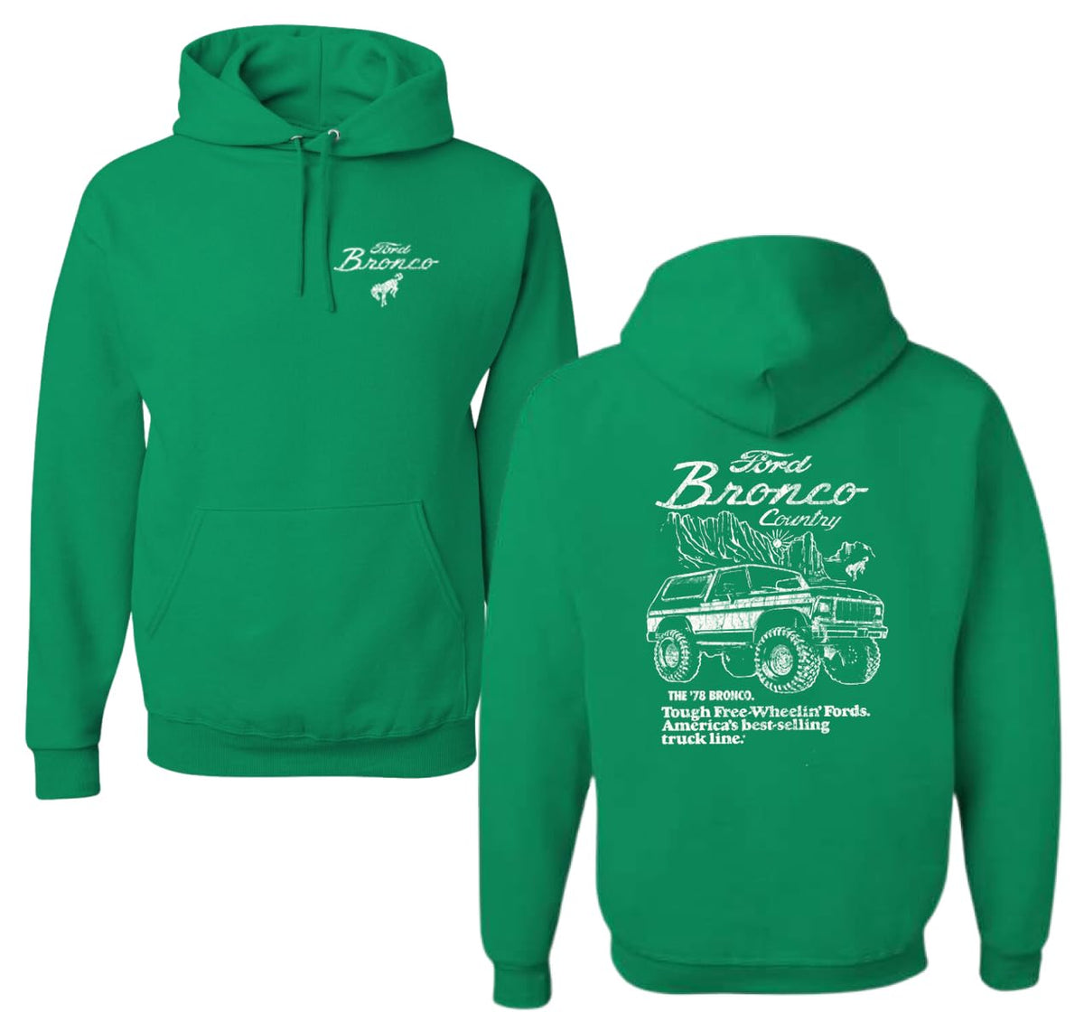 78 Ford Bronco Country Free Wheeling American Truck Cars and Trucks Front and Back Hoodie Sweatshirt