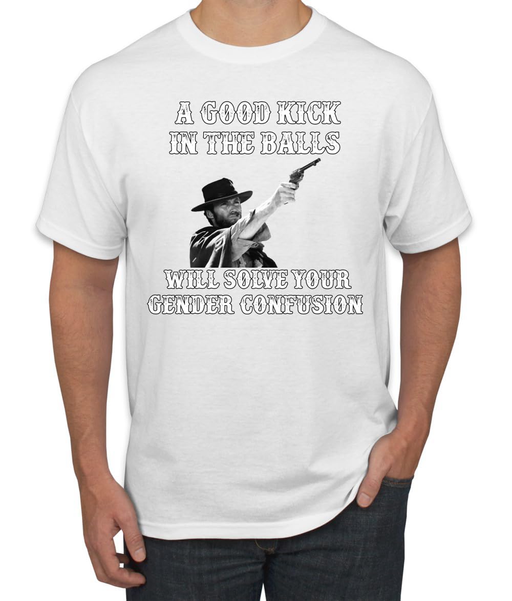 A Good Kick in The Balls Solves Gender Confusion Political Men's T-Shirt