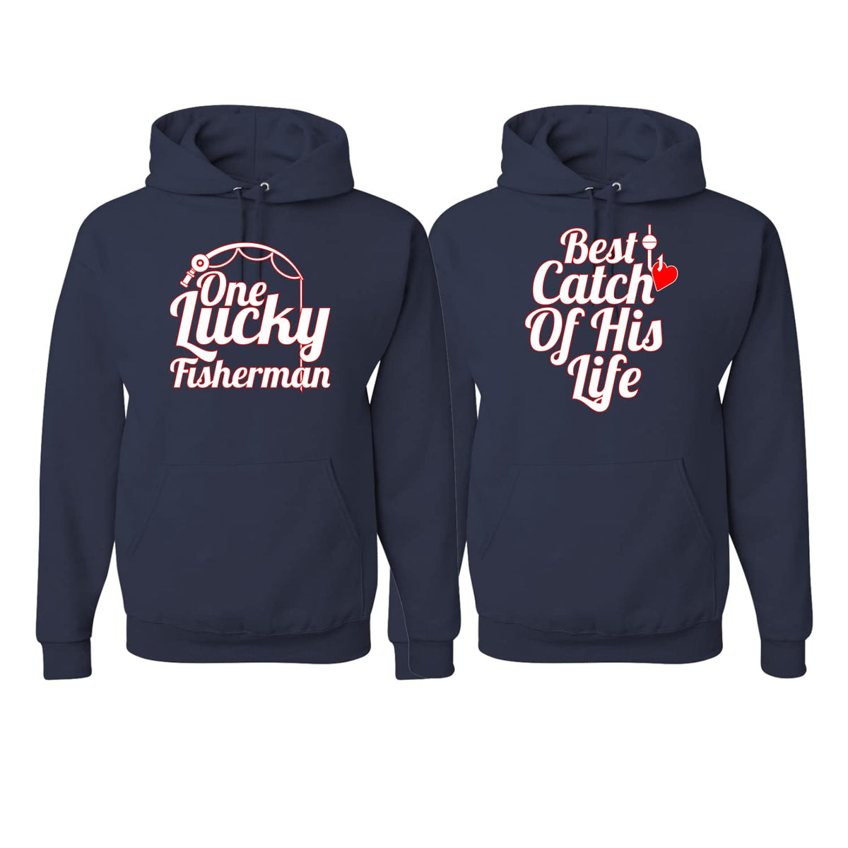 One Lucky Fisherman Best Catch of His Life Cute Couple Shirts His and Hers Matching Couples Hoodie Sweater Set