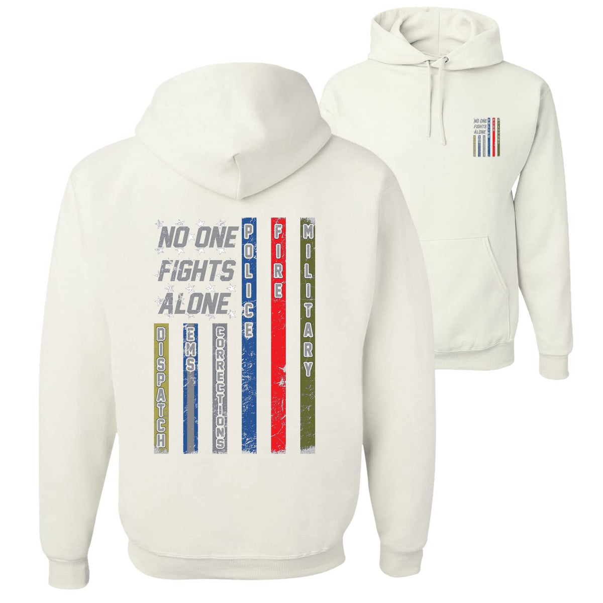 No One Fights Alone First Responder Hoodie Dispatcher EMS Corrections Police Fire Military Unity Hooded Sweatshirt