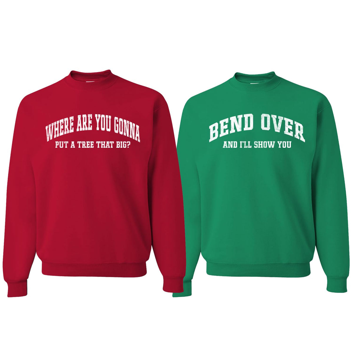 White Text Bend Over Sweatshirt Ugly Christmas Matching Couples Unisex Crewneck Sweatshirt