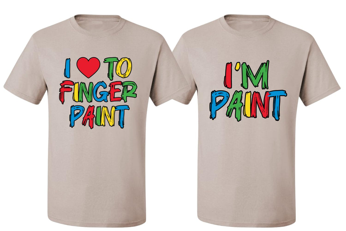 I Love to Finger Paint, I'm Paint, Funny Painting Meme His and Hers Valentine's Day Matching Couple T-Shirt