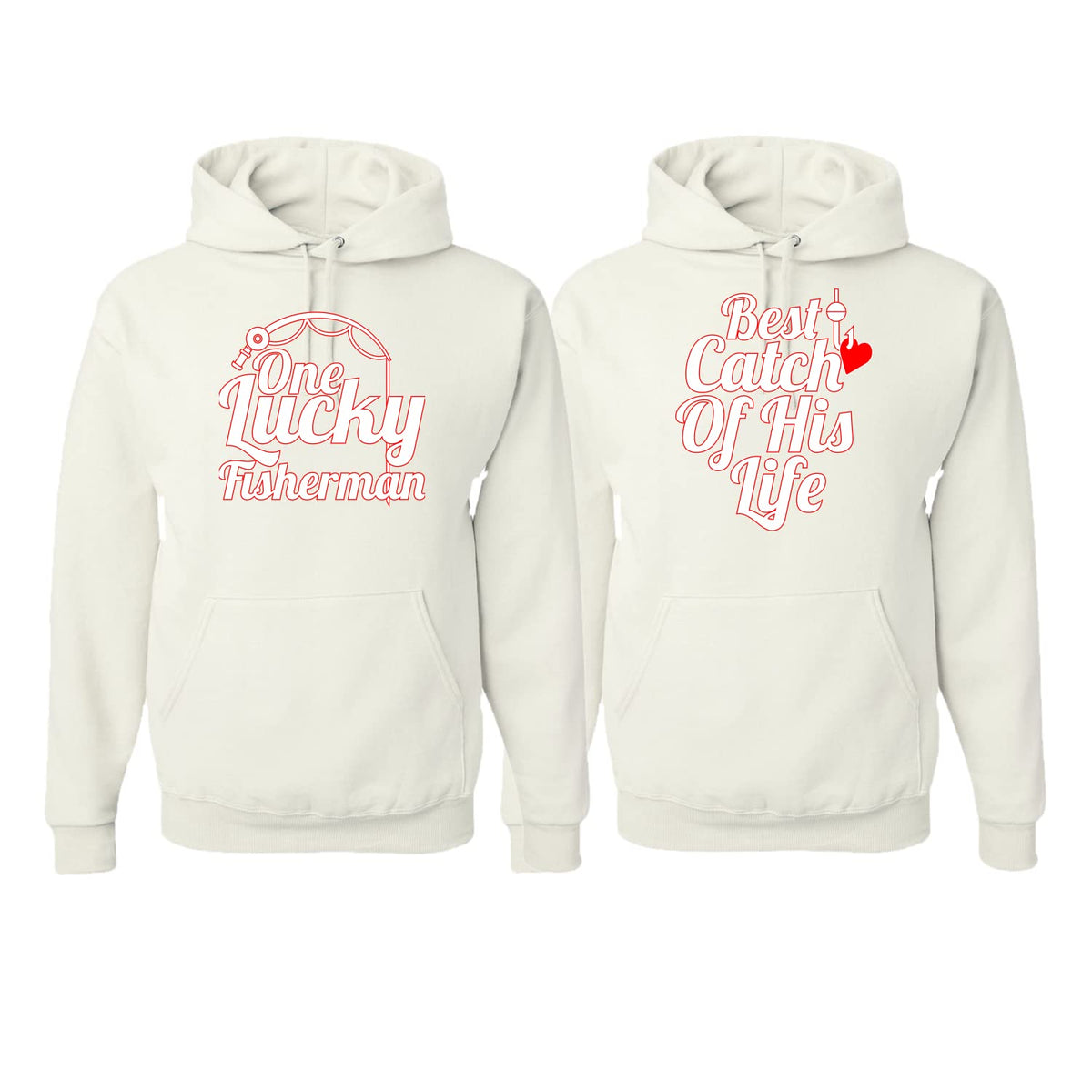 One Lucky Fisherman Best Catch of His Life Cute Couple Shirts His and Hers Matching Couples Hoodie Sweater Set