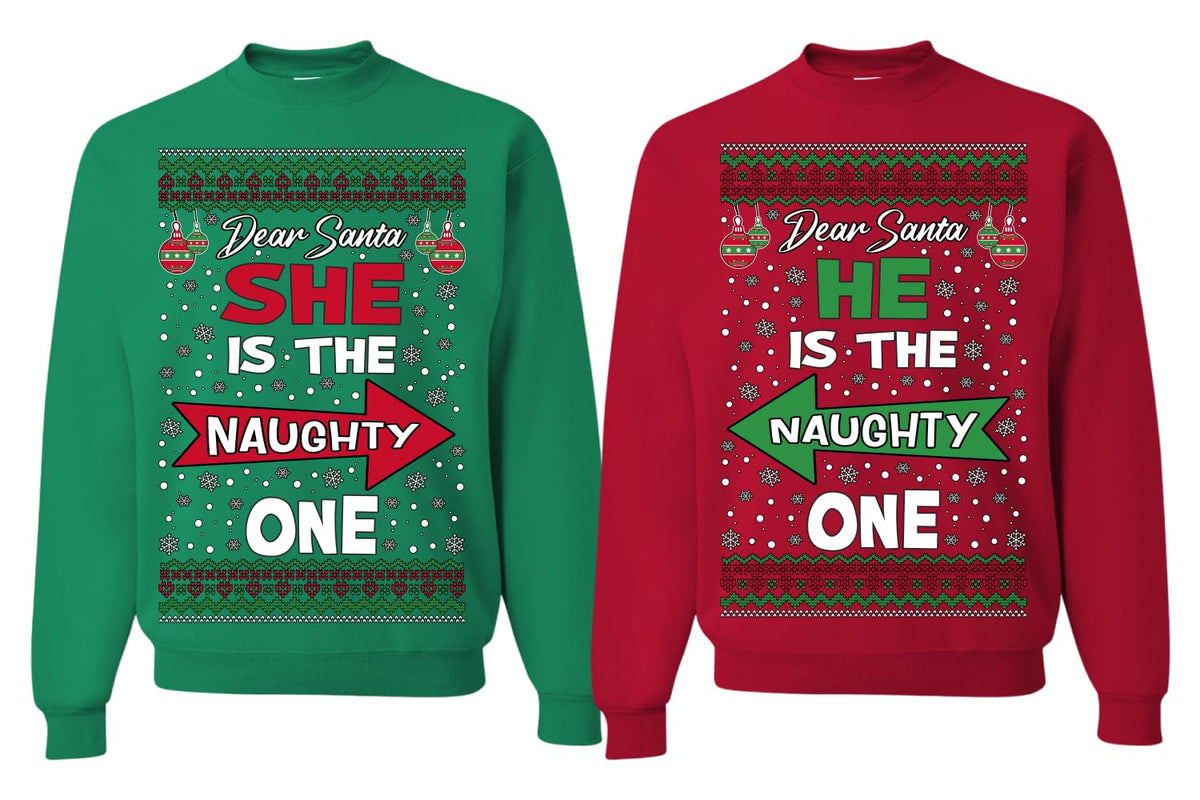 She is Naughty One, He is the Naughty One Funny Couples Sweatshirt