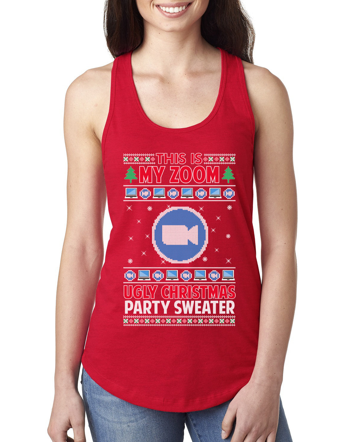 This Is My Zoom Ugly Christmas Party Sweater Ugly Christmas Sweater Ladies Racerback Tank Top