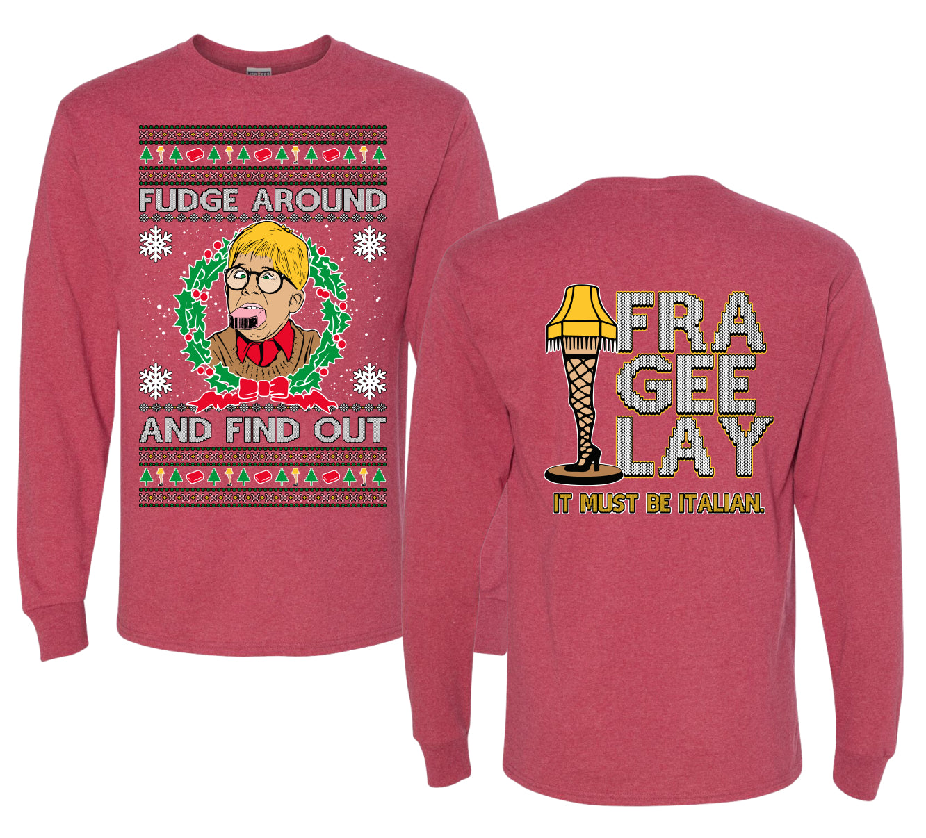 Fudge Around And Find Out Story Ugly Christmas Front and Back Sweater Mens Long Sleeve Shirt