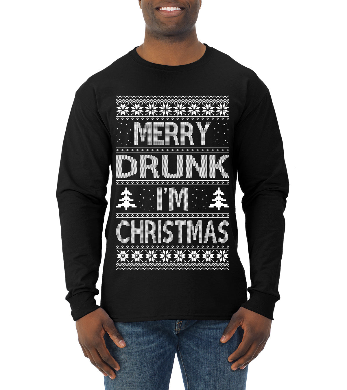Merry Drunk I'm Christmas Beer Wine Drinking Holiday Humor Ugly Christmas Sweater Mens Long Sleeve Shirt