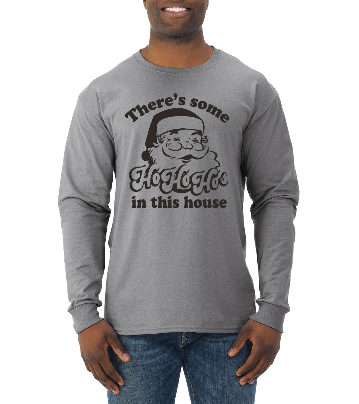 Theres some Ho Ho Ho in this House Ugly Christmas Sweater Mens Long Sleeve Shirt