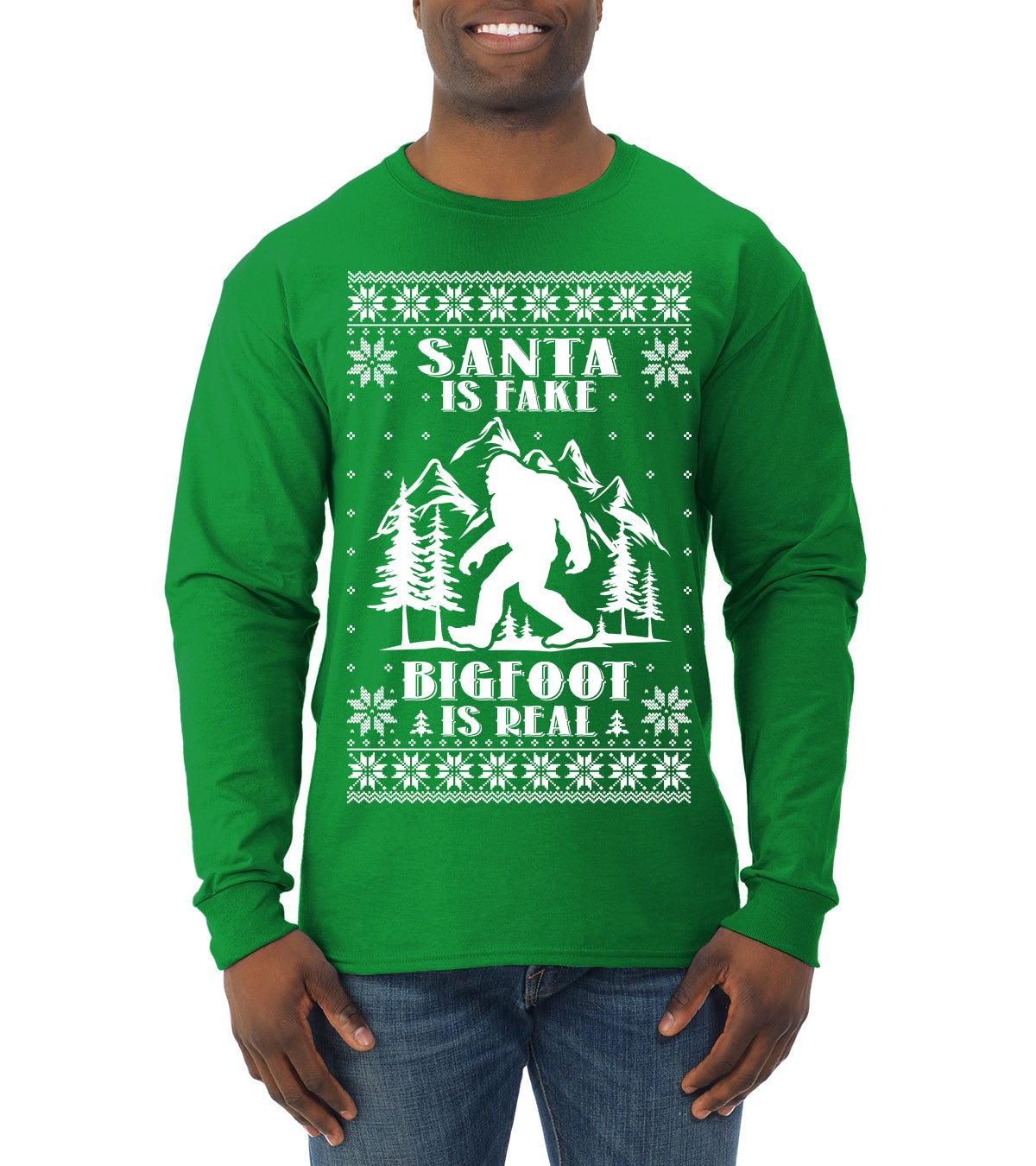 Santa Is Fake Bigfoot Is Real Ugly Christmas Sweater Mens Long Sleeve Shirt