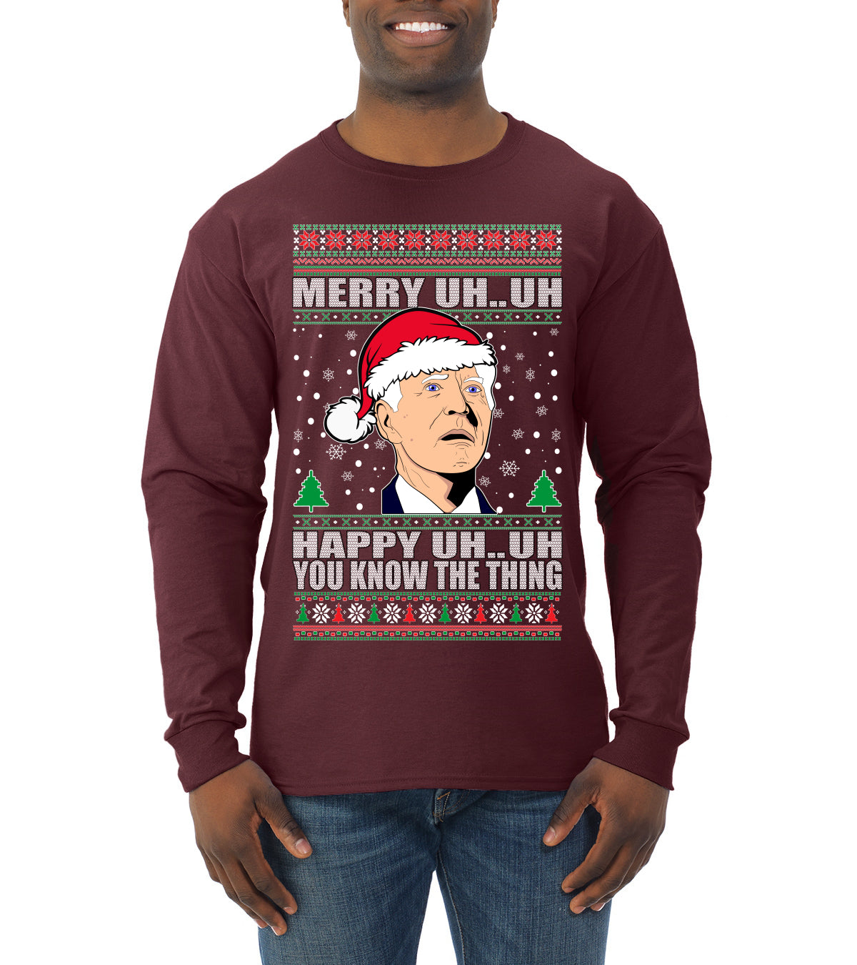 Merry UH UH You Know The Thing Ugly Christmas Sweater Mens Long Sleeve Shirt