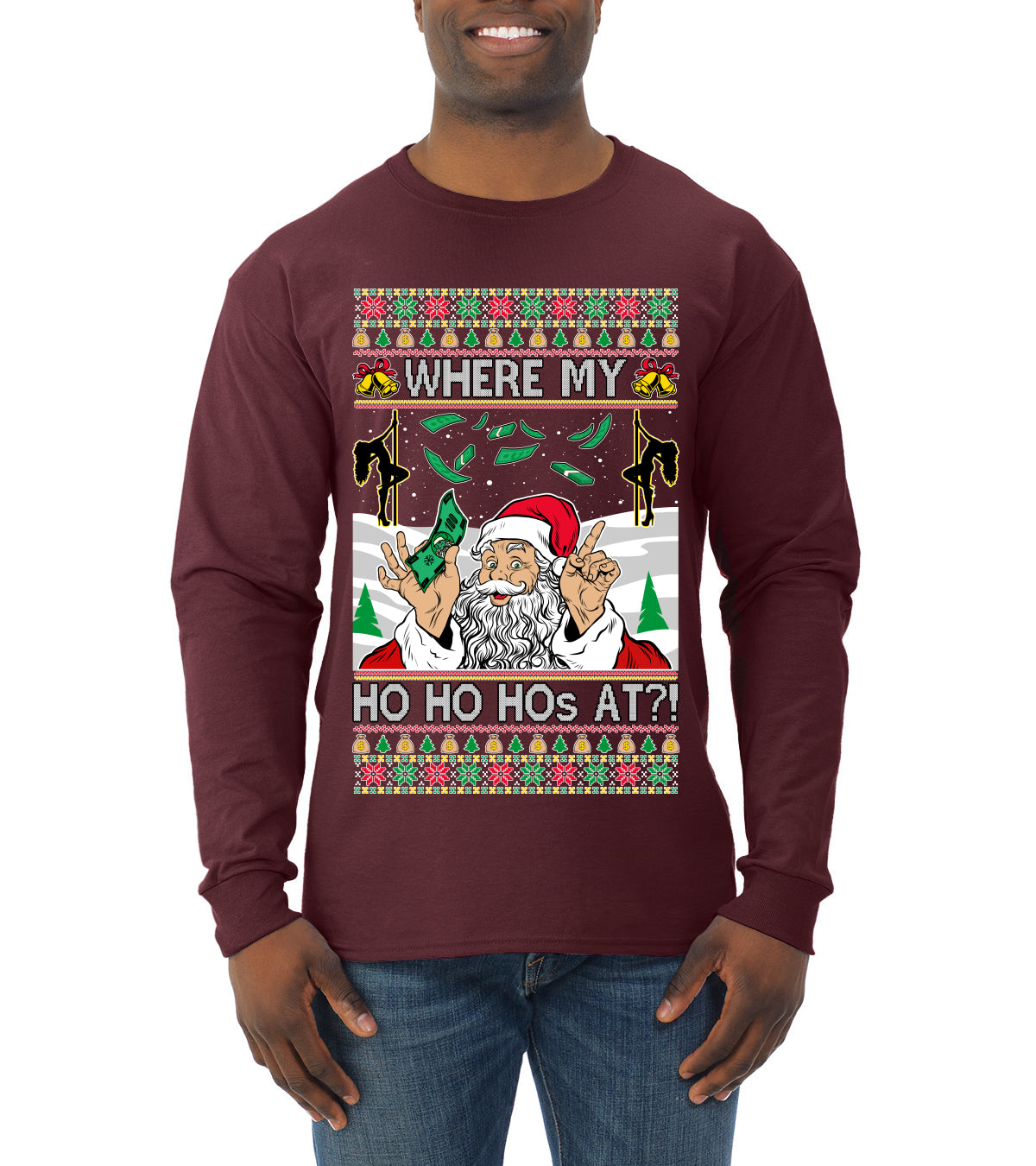 Santa Stripping Money Club Where My Ho's At Ugly Christmas Sweater Mens Long Sleeve Shirt