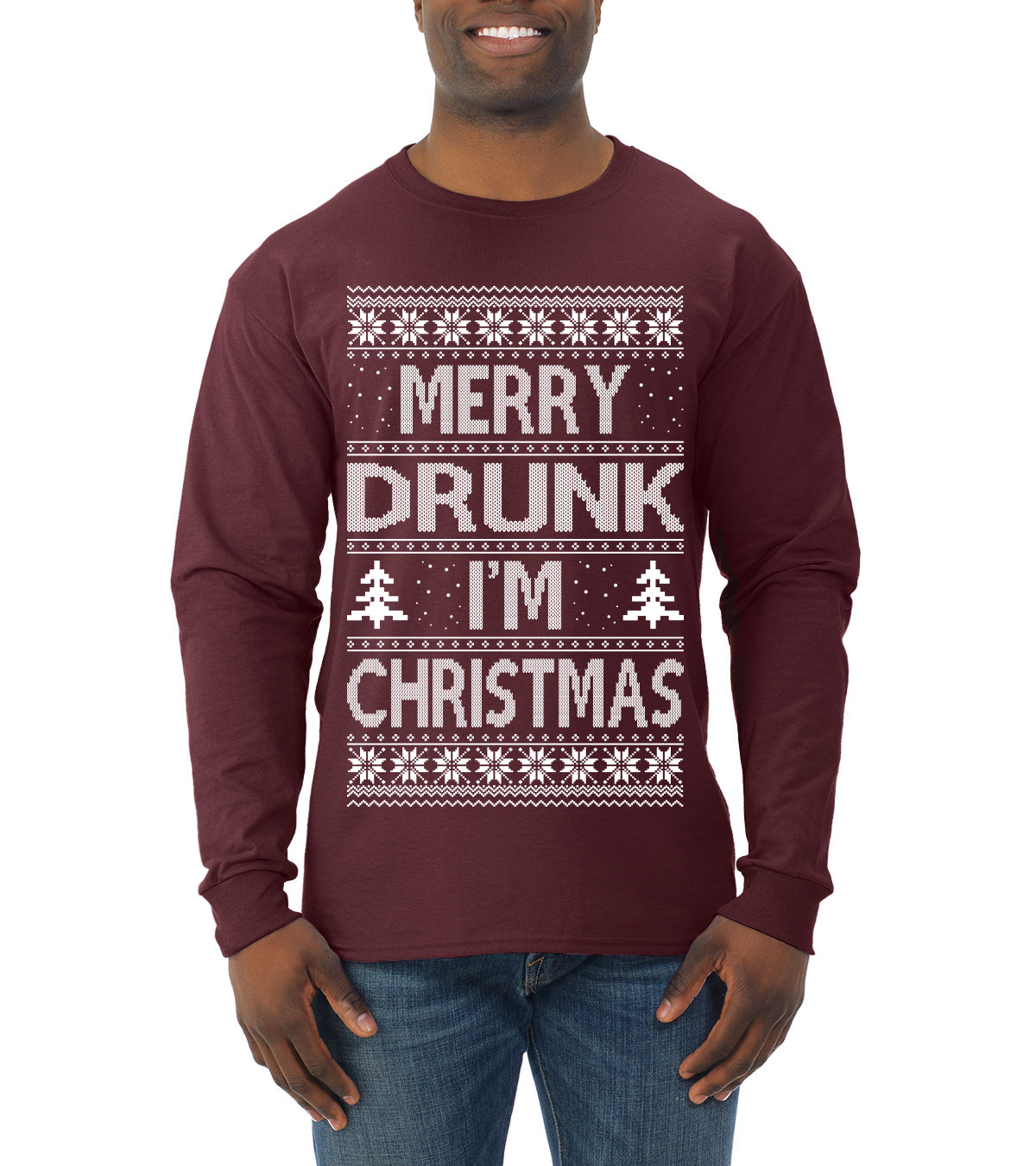 Merry Drunk I'm Christmas Beer Wine Drinking Holiday Humor Ugly Christmas Sweater Mens Long Sleeve Shirt