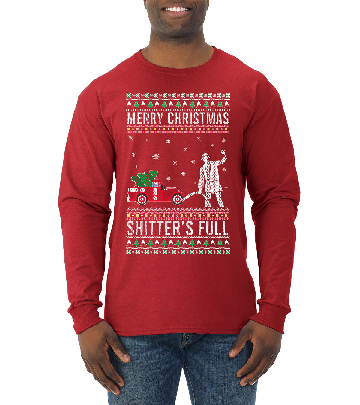 Merry Christmas Shitter's Full Christmas Vacation Ugly Christmas Sweater Mens Long Sleeve Shirt