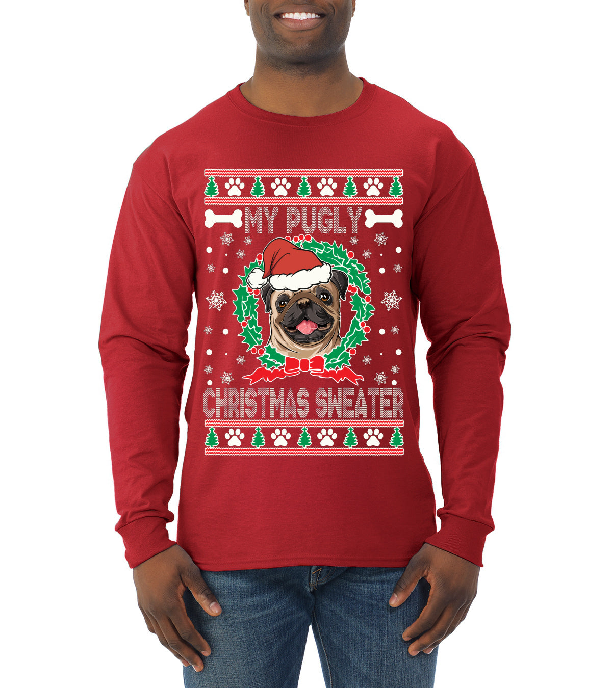 My Pugly Christmas Sweater Ugly Christmas Sweater Mens Long Sleeve Shirt
