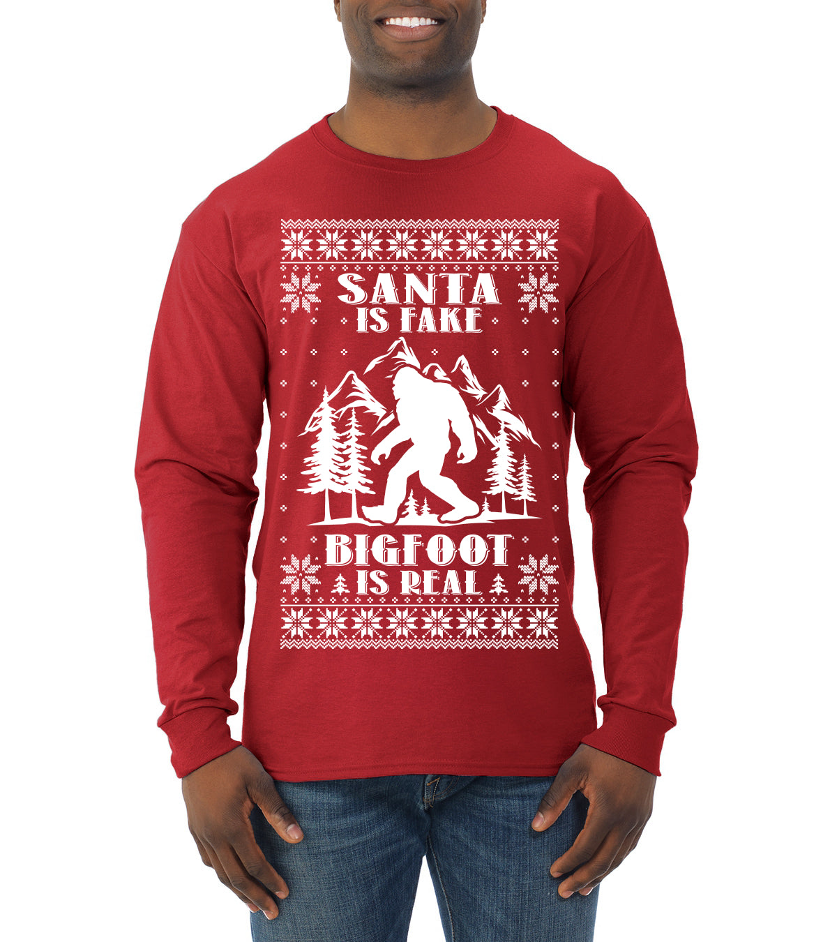 Santa Is Fake Bigfoot Is Real Ugly Christmas Sweater Mens Long Sleeve Shirt
