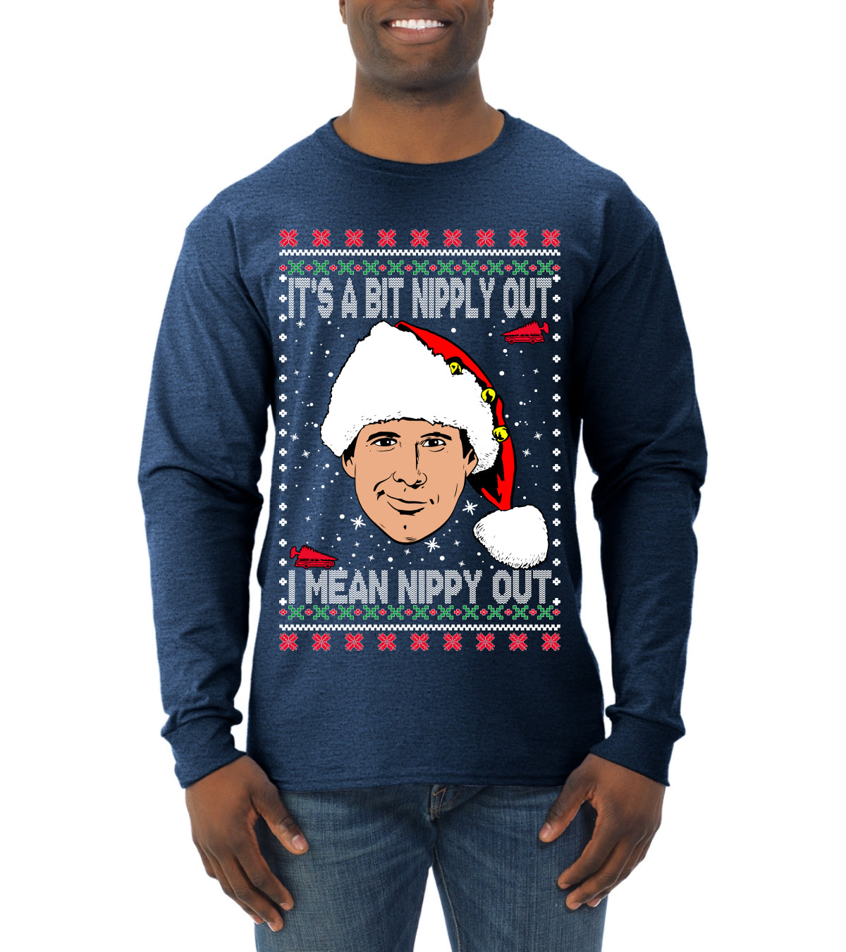Clark Grizwald It's A Bit Nipply Out Ugly Christmas Sweater Mens Long Sleeve Shirt