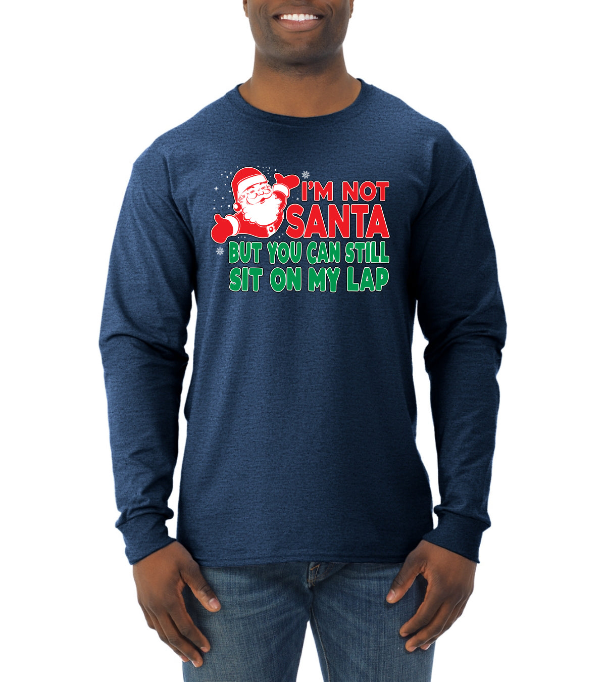 I'm Not Santa But You Can Still Sit On My Lap Christmas Mens Long Sleeve Shirt