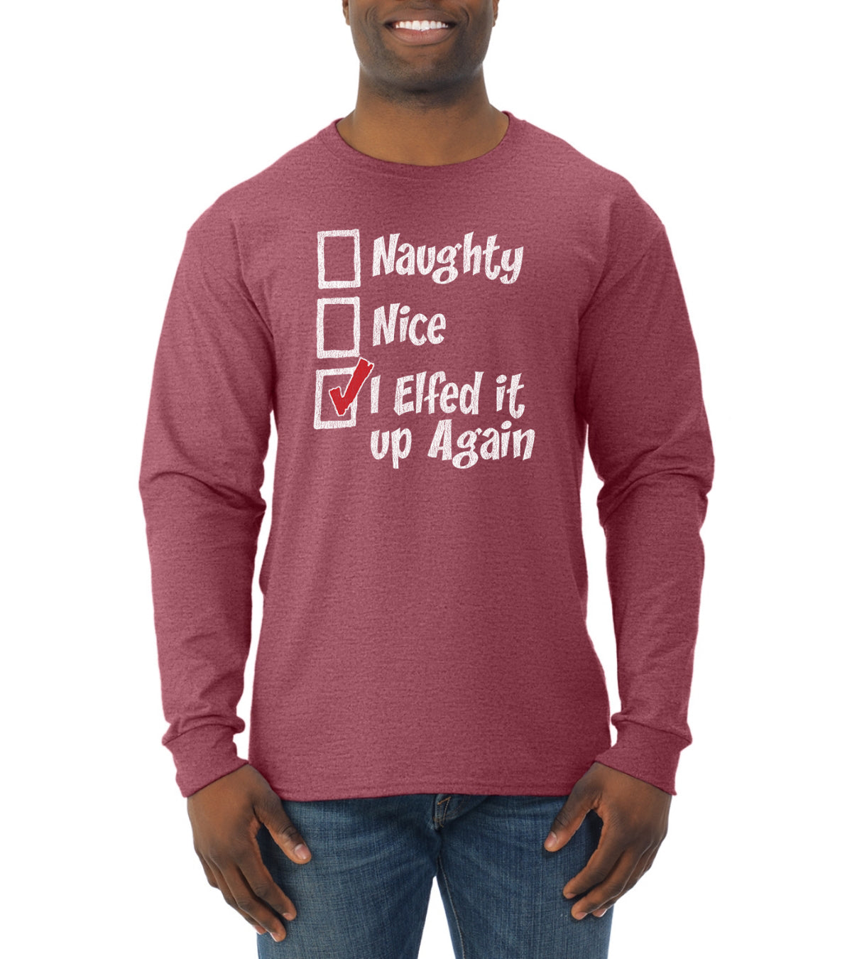 Naughty Nice I Elfed It Up Again Christmas Mens Long Sleeve Shirt
