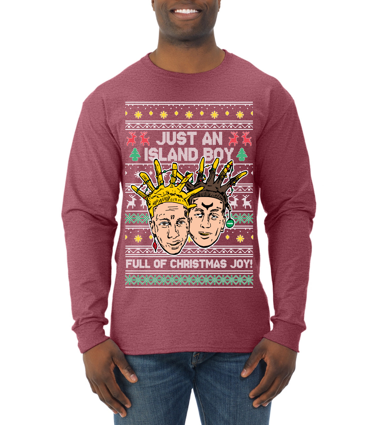 Just An Island Boy Full Of Christmas Joy! Ugly Christmas Sweater Mens Long Sleeve Shirt
