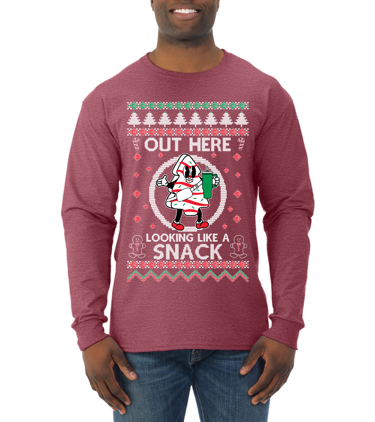 Out Here Looking Like A Snack Cookie Ugly Christmas Sweater Mens Long Sleeve Shirt