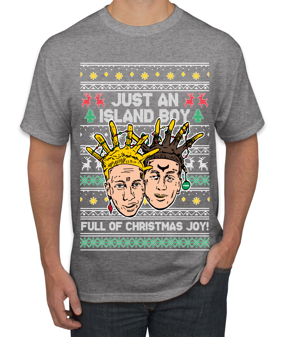 Just An Island Boy Full Of Christmas Joy! Ugly Christmas Sweater Men's Graphic T-Shirt
