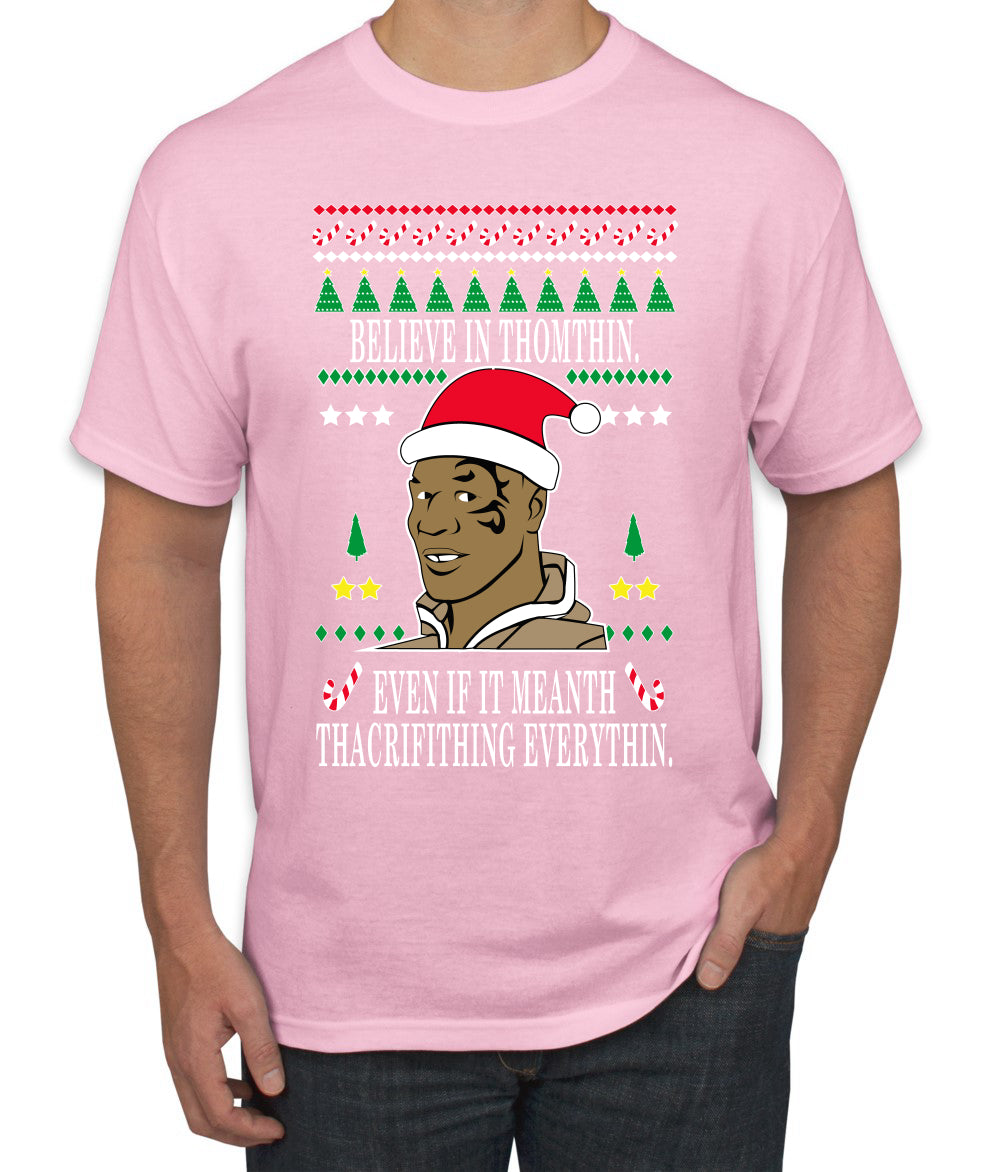 Tyson lisp Believe In Thomthin Thacrifithing Everythin Ugly Christmas Sweater Men's Graphic T-Shirt