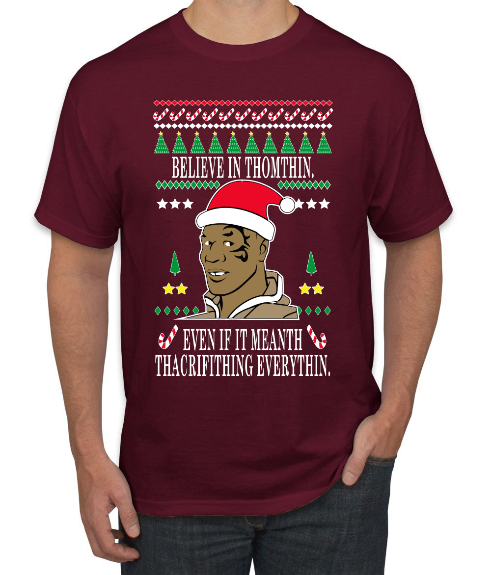 Tyson lisp Believe In Thomthin Thacrifithing Everythin Ugly Christmas Sweater Men's Graphic T-Shirt