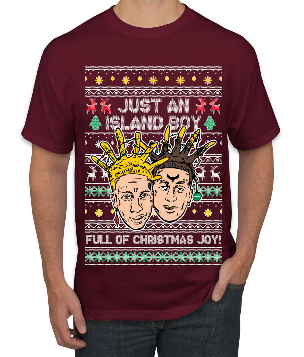 Just An Island Boy Full Of Christmas Joy! Ugly Christmas Sweater Men's Graphic T-Shirt
