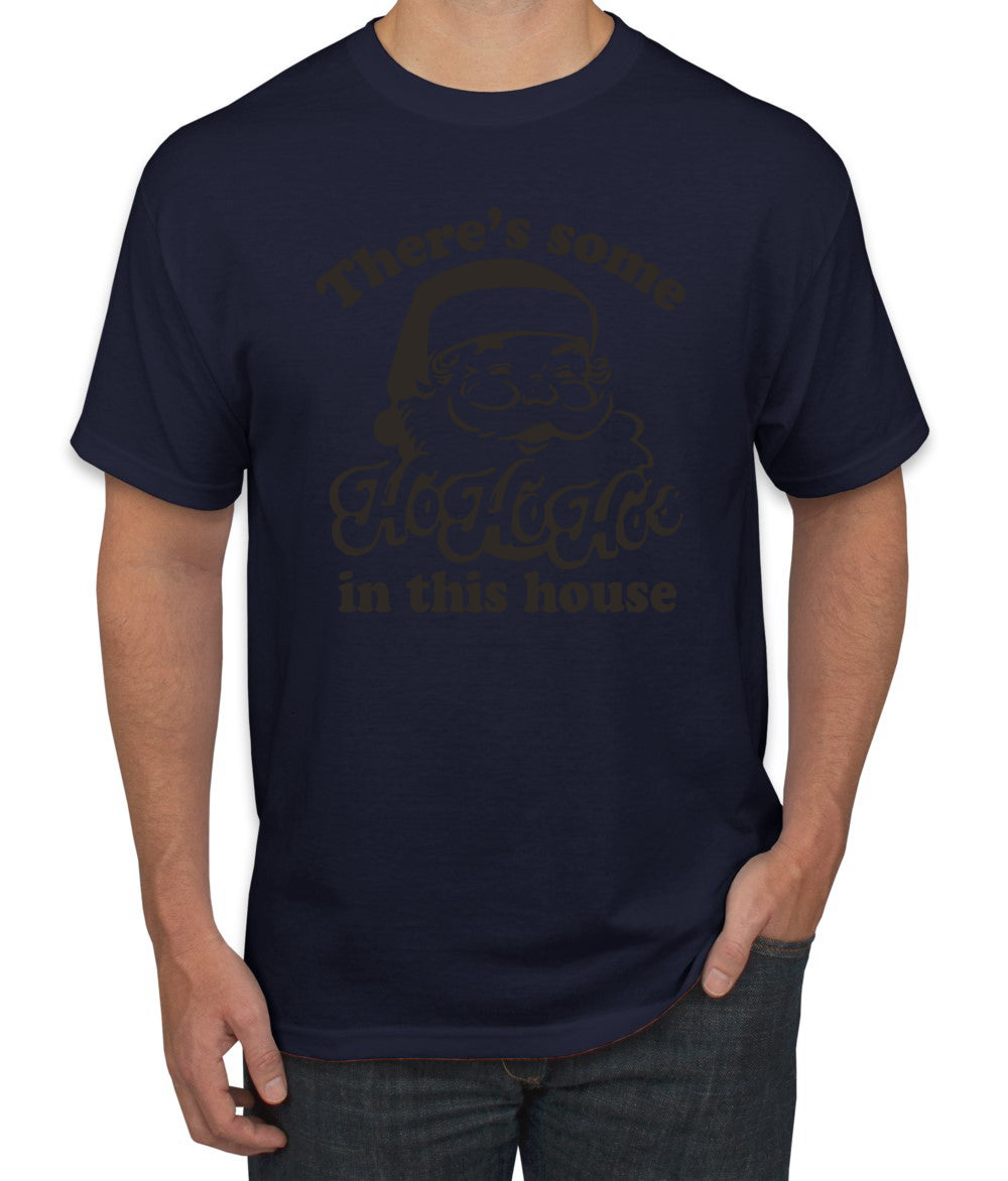 Theres some Ho Ho Ho in this House Ugly Christmas Sweater Men's Graphic T-Shirt