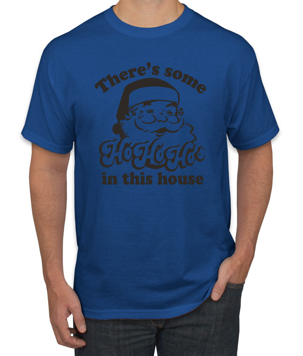 Theres some Ho Ho Ho in this House Ugly Christmas Sweater Men's Graphic T-Shirt
