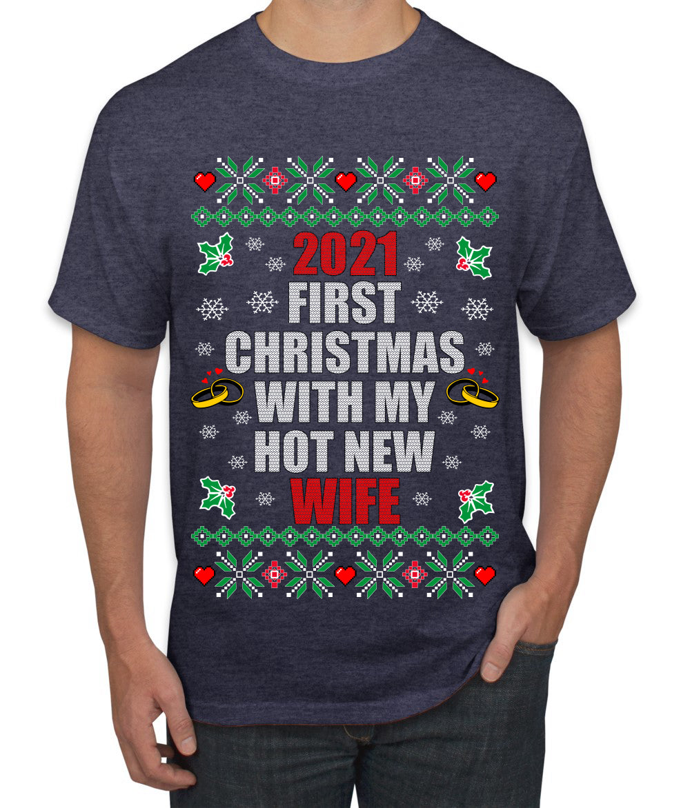 First Christmas With My Hot New Wife Ugly Christmas Sweater Men's Graphic T-Shirt