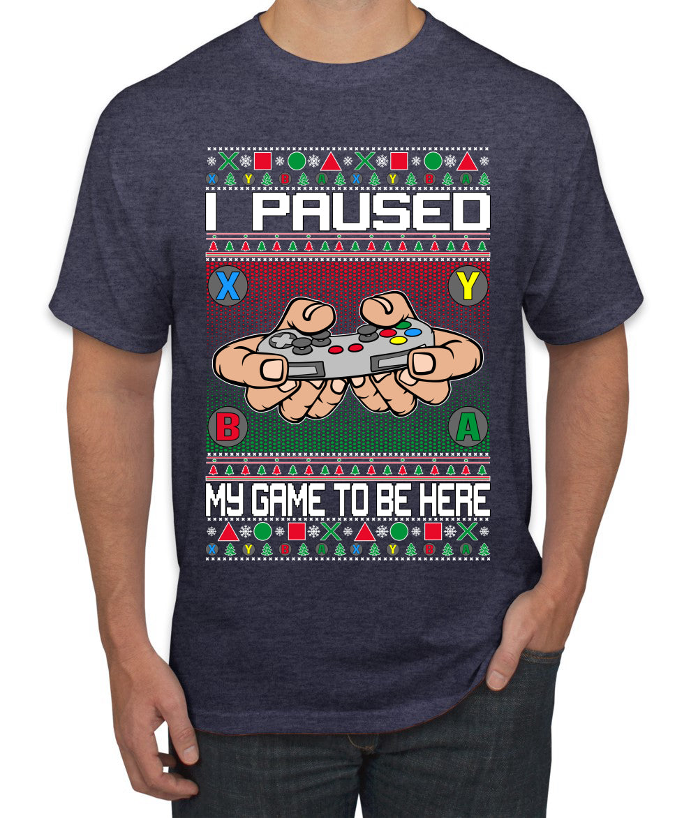 I Paused My Game To Be Here Ugly Christmas Sweater Men's Graphic T-Shirt