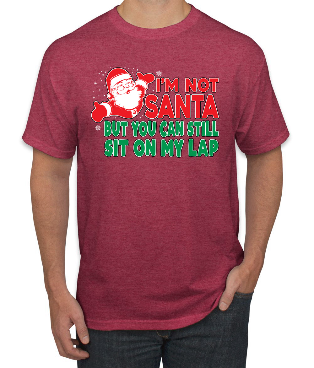 I'm Not Santa But You Can Still Sit On My Lap Christmas Men's Graphic T-Shirt