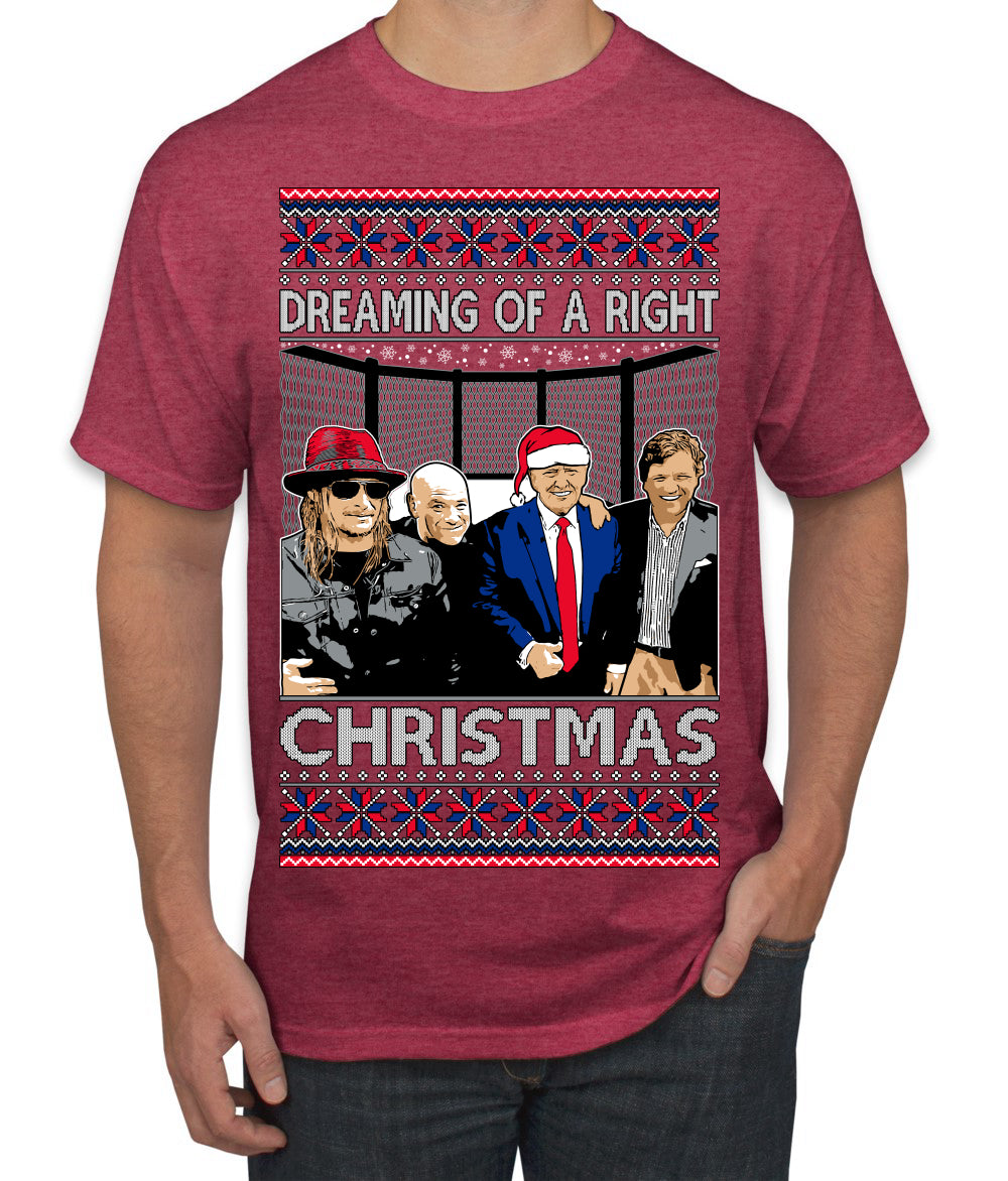 Dreaming of a right christmas conservative crew Ugly Christmas Sweater Men's T-Shirt