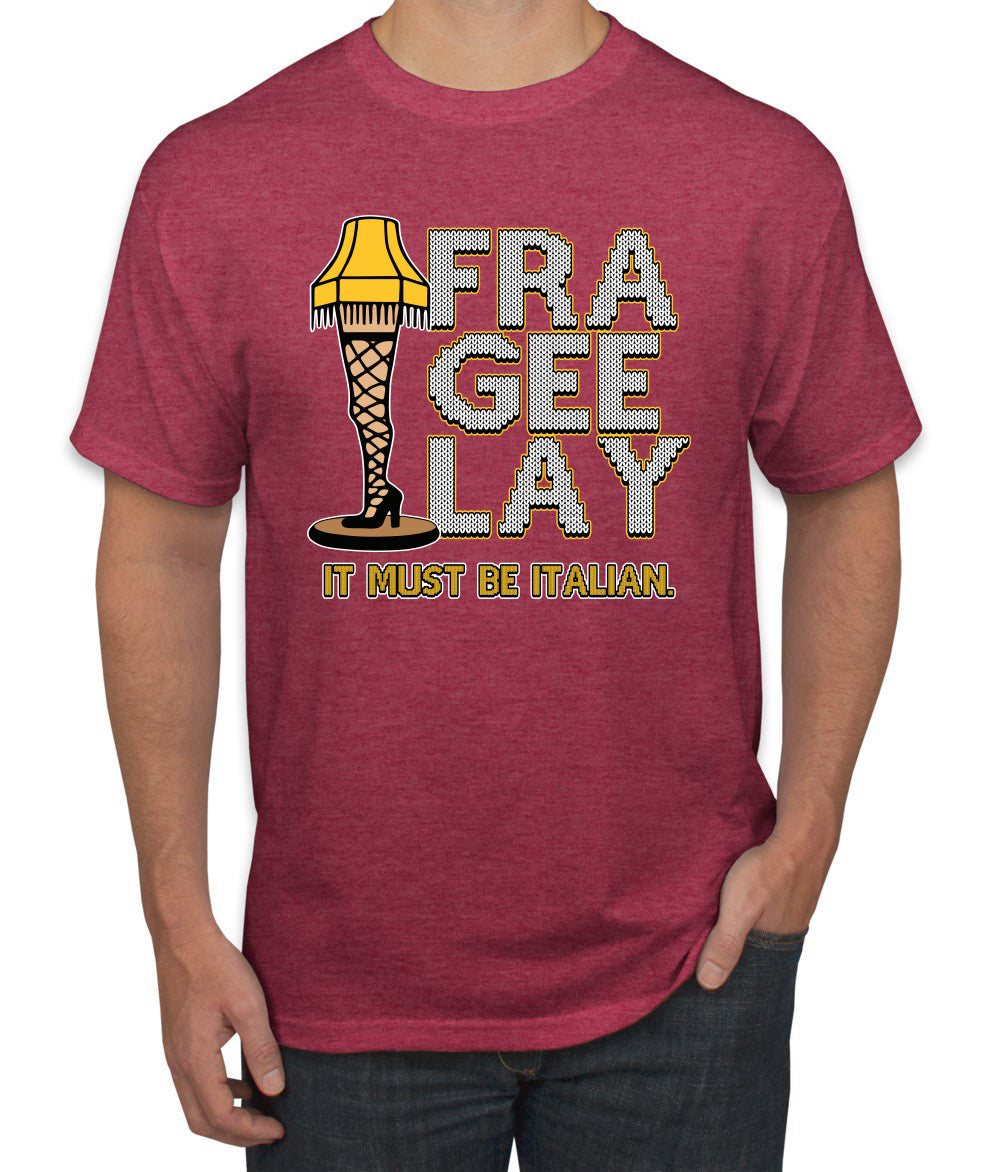 FRA-GEE-LAY Leg Lamp Story Christmas Men's T-Shirt