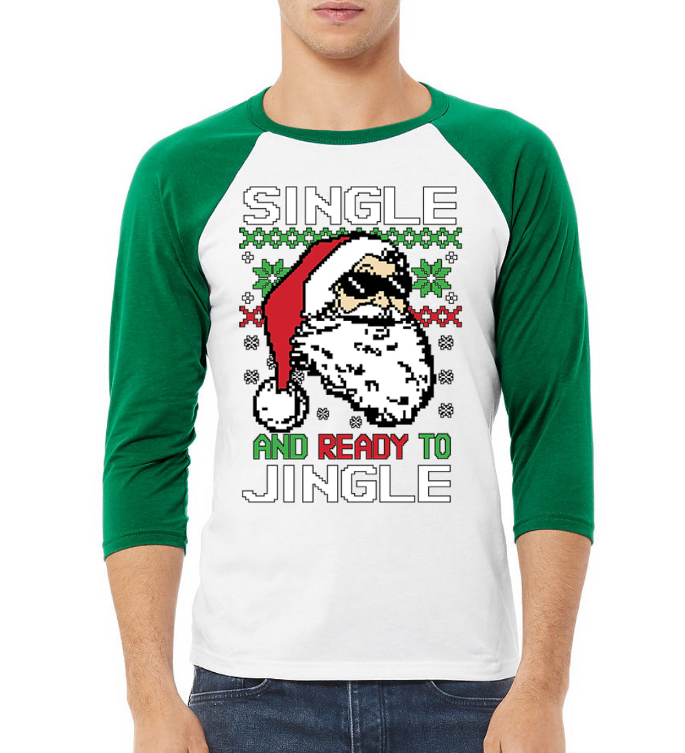 Santa Single and Ready to Jingle Christmas 3/4 Sleeve Raglan Unisex Baseball Tee