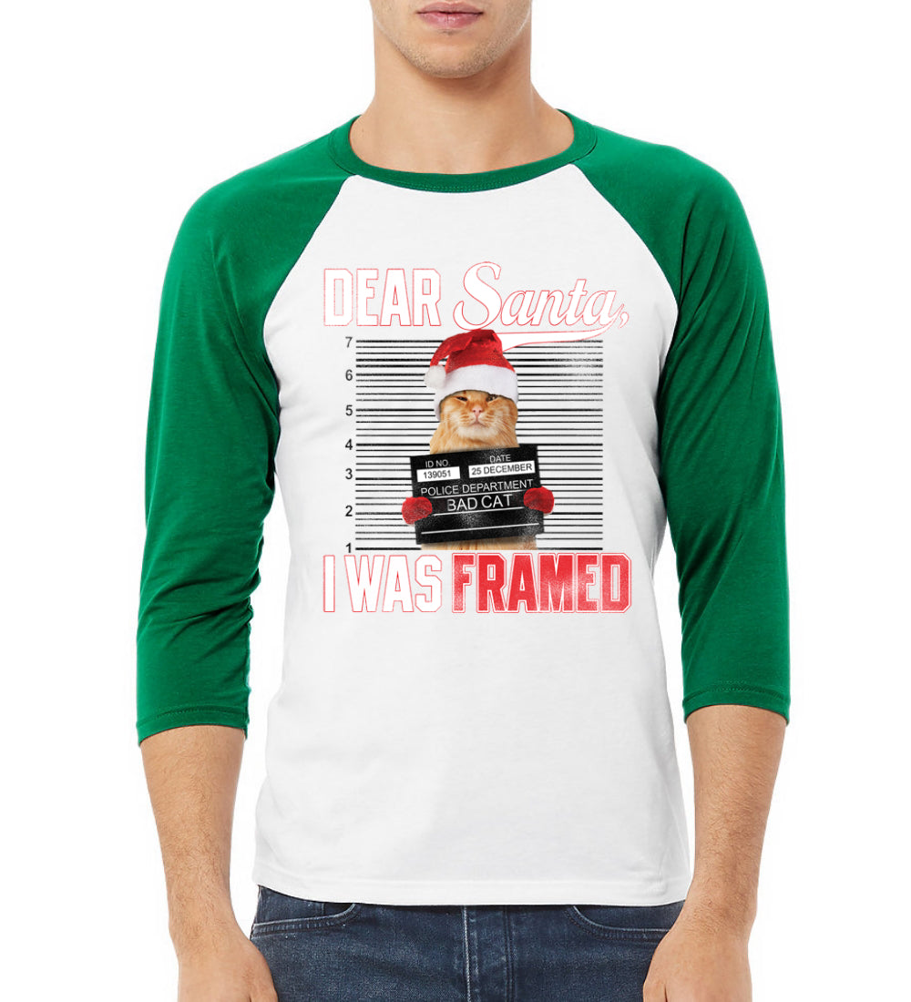 Dear Santa I was Framed Bad Cat Christmas 3/4 Sleeve Raglan Unisex Baseball Tee
