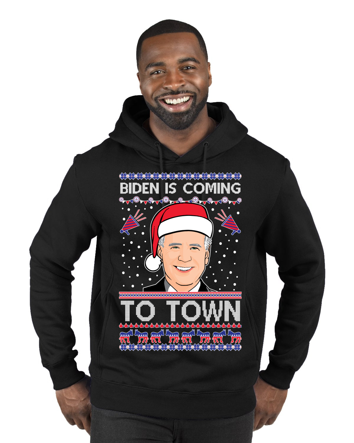 Biden Is Coming To Town Ugly Christmas Sweater Premium Graphic Hoodie Sweatshirt