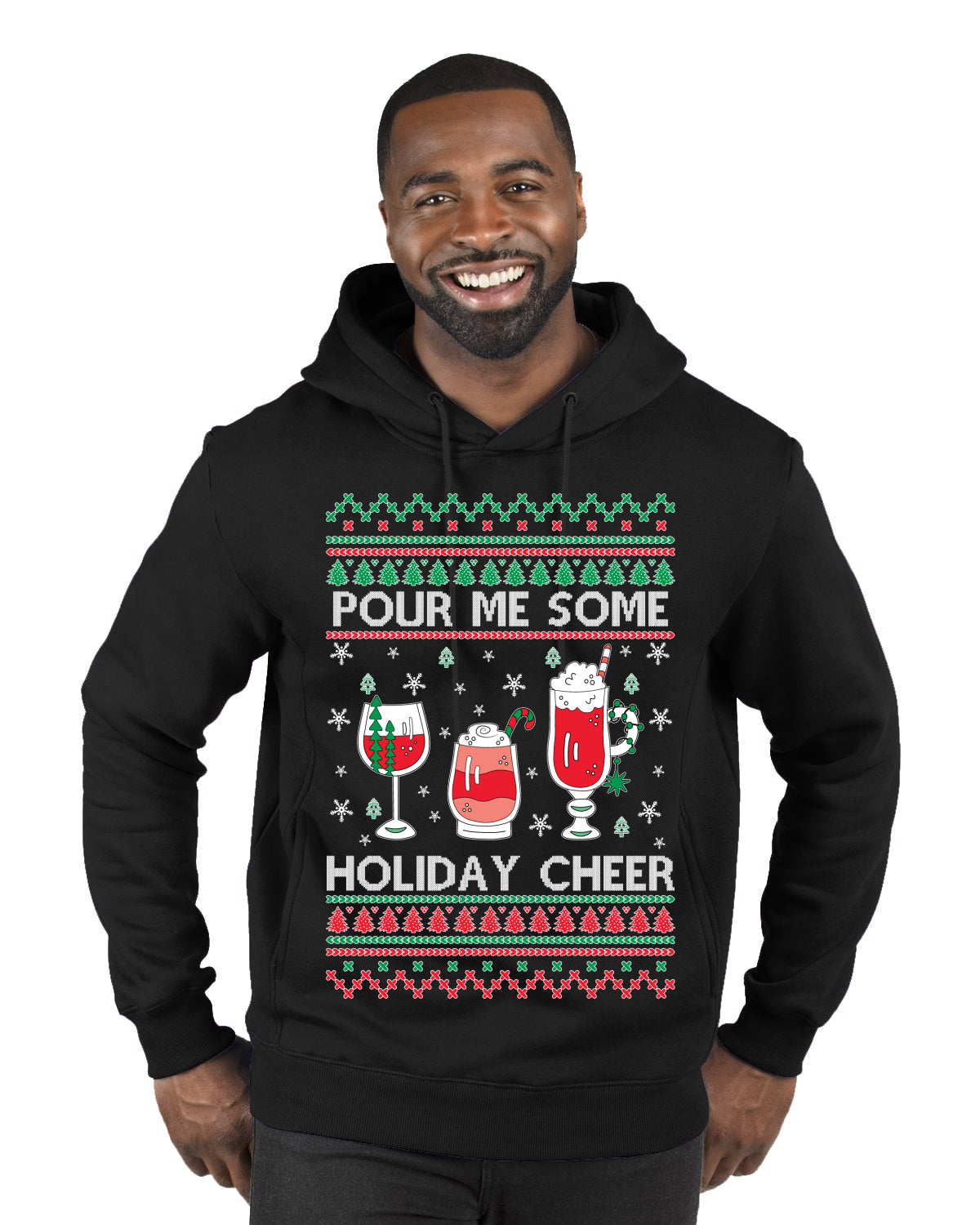 Pour Me Some Holiday Cheer Ugly Christmas Sweater Premium Graphic Hoodie Sweatshirt