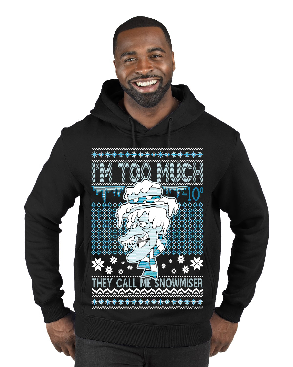 They Call Me Snowmeiser I'm Too Much Merry Ugly Christmas Sweater Premium Graphic Hoodie Sweatshirt
