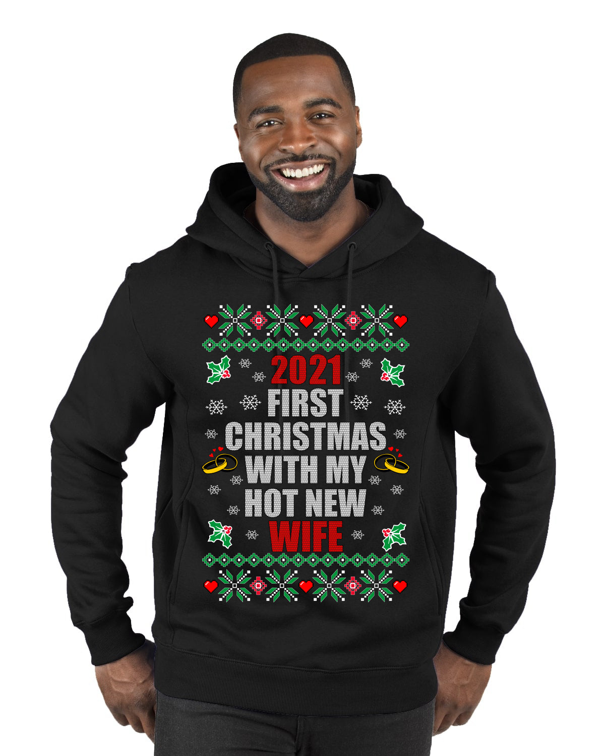 First Christmas With My Hot New Wife Merry Ugly Christmas Sweater Premium Graphic Hoodie Sweatshirt