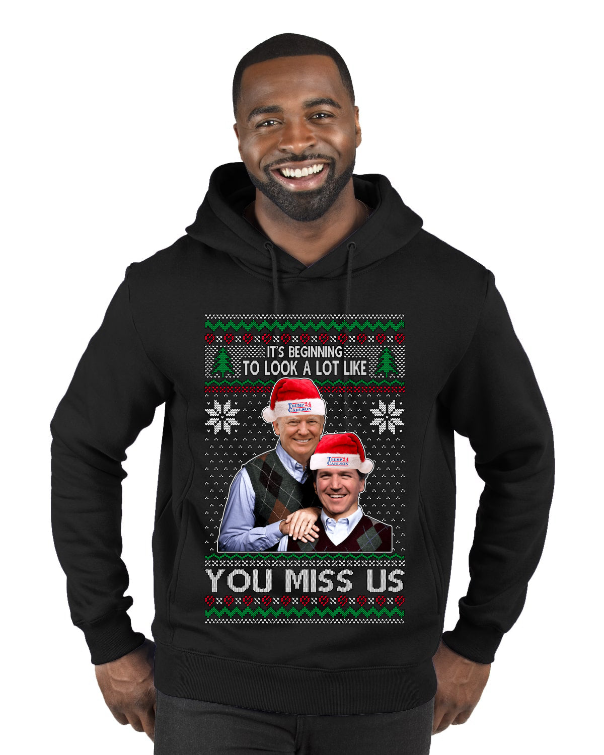 Beginning To Look Like You Miss Us Trump Carlson 24 Ugly Christmas Sweater Premium Graphic Hoodie Sweatshirt