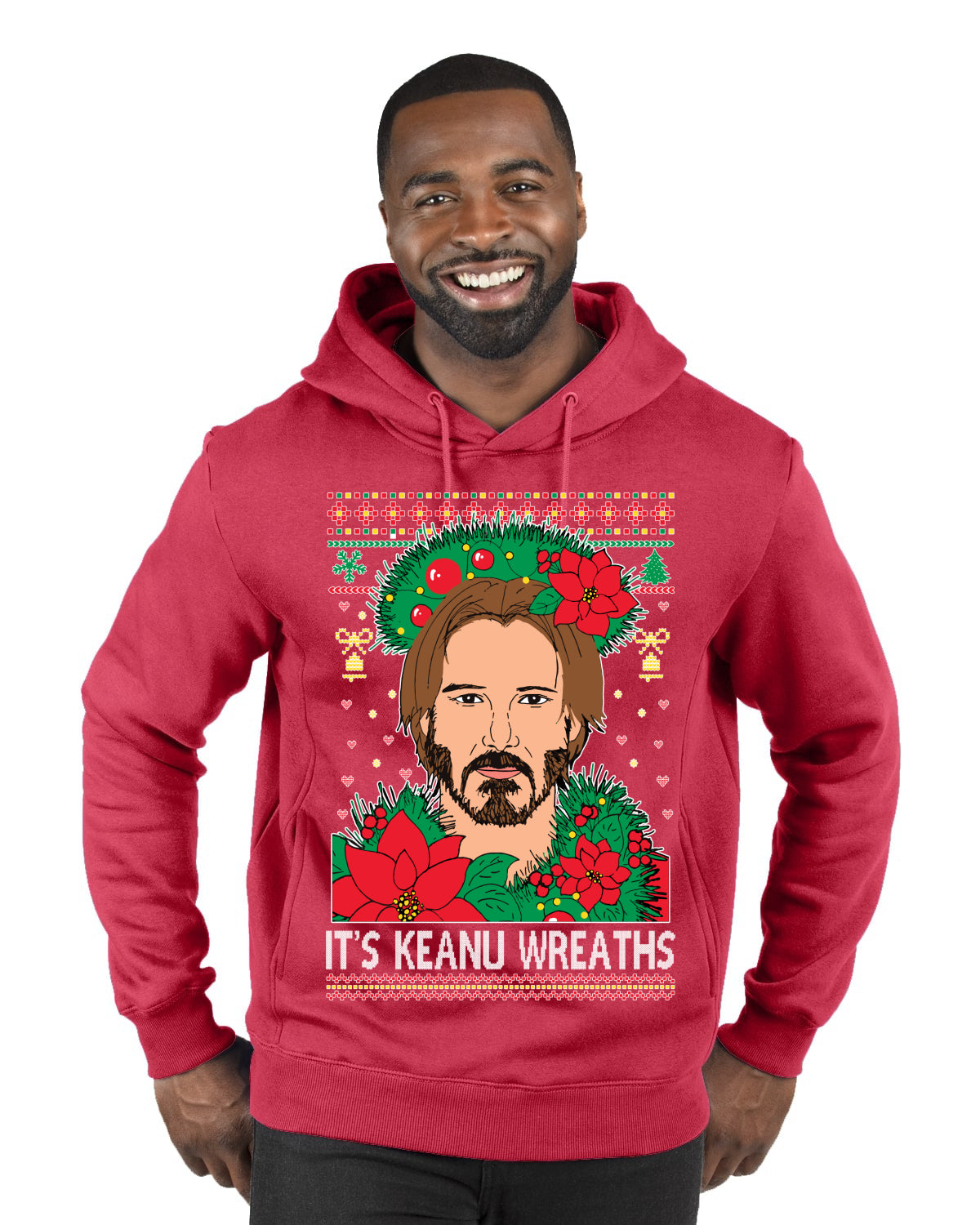 It's Keanu Wreaths Ugly Christmas Sweater Premium Graphic Hoodie Sweatshirt