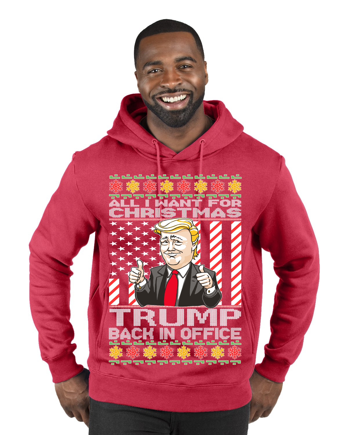 All I Want For Christmas is Trump Back In Office Merry Ugly Christmas Sweater Premium Graphic Hoodie Sweatshirt
