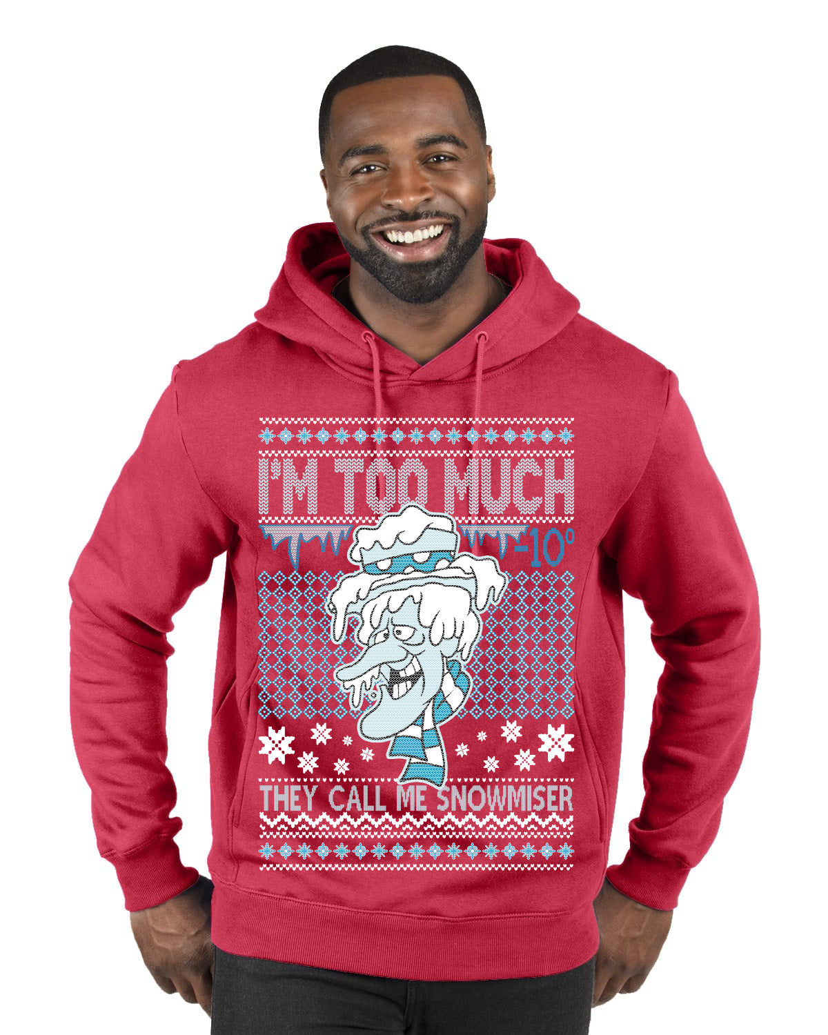 They Call Me Snowmeiser I'm Too Much Merry Ugly Christmas Sweater Premium Graphic Hoodie Sweatshirt