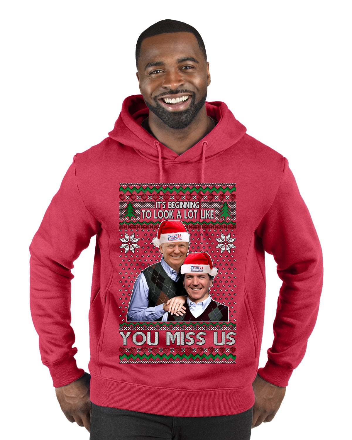 Beginning To Look Like You Miss Us Trump Carlson 24 Ugly Christmas Sweater Premium Graphic Hoodie Sweatshirt