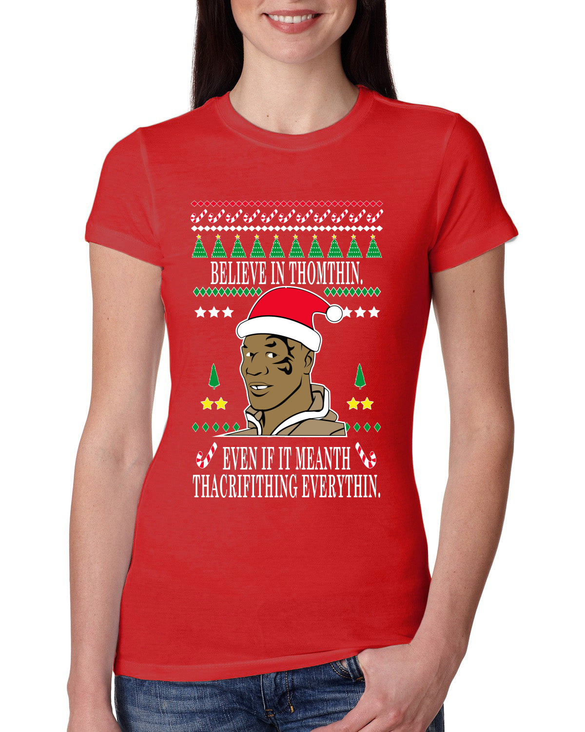 Lisp Believe In Thomthin Thacrifithing Everythin Ugly Christmas Sweater Womens Slim Fit Junior Tee