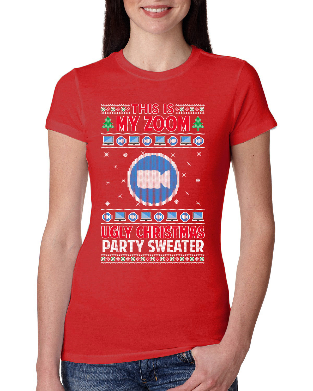 This Is My Zoom Ugly Christmas Party Sweater Ugly Christmas Sweater Womens Slim Fit Junior Tee