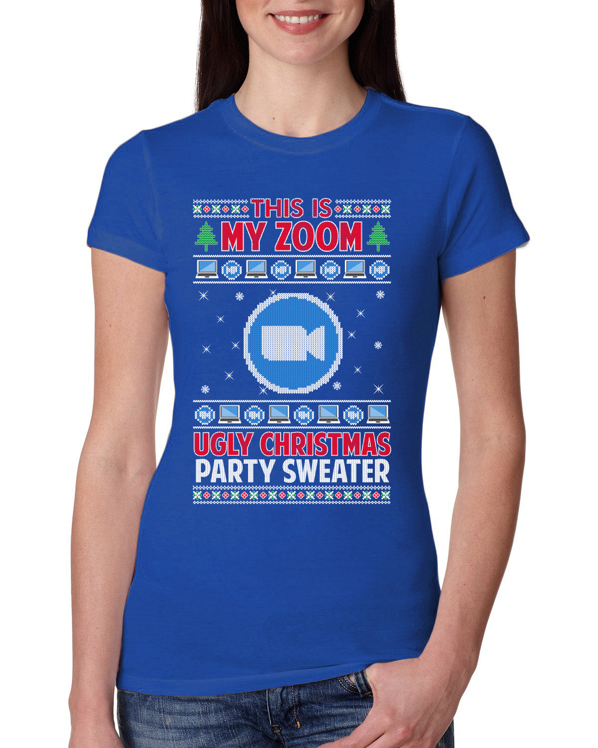 This Is My Zoom Ugly Christmas Party Sweater Ugly Christmas Sweater Womens Slim Fit Junior Tee