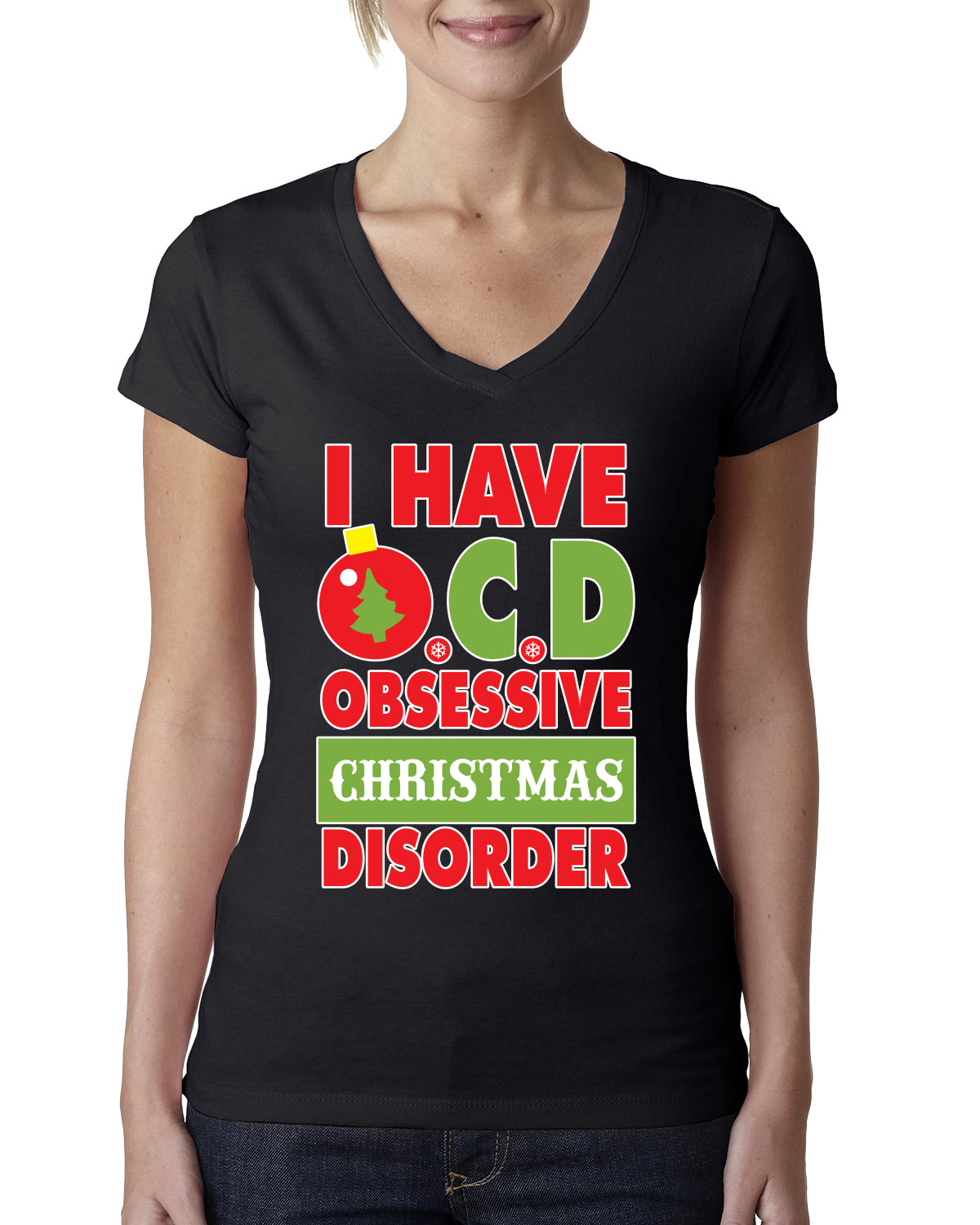 I Have O.C.D Obsessive Christmas Disorder Womens Junior Fit V-Neck Tee